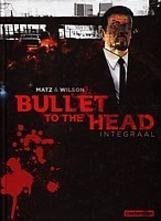 Bullet to the head - Integraal