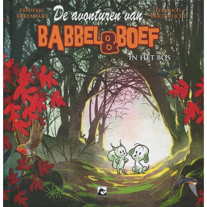 Babbel & Boef in het bos