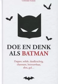 Doe en denk als Batman
