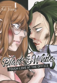 Black and White: Tough Love at the Office