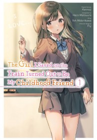 The Girl I Saved on the Train Turned Out to Be My Childhood Friend