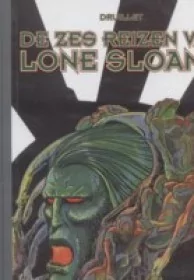 Lone Sloane - Luxe editie