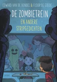 Zombietrein en andere stripgedichten - NL
